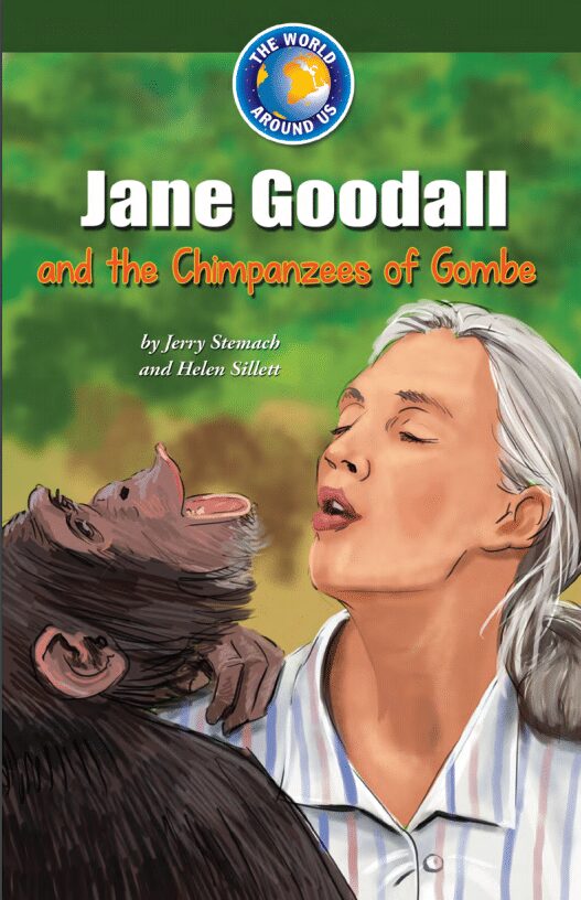 Jane-goodall - Building Wings Cover of "Jane Goodall and the Chimpanzees of Gombe" by Jerry Stemach and Helen Sillett with animated image of Jane Goodall and a chimpanzee.