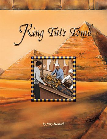 king_tuts_tomb_cover_350x453 - Building Wings Cover of "King Tut's Tomb" by Jerry Stemach with King Tut in his tomb in front of the pyramids.