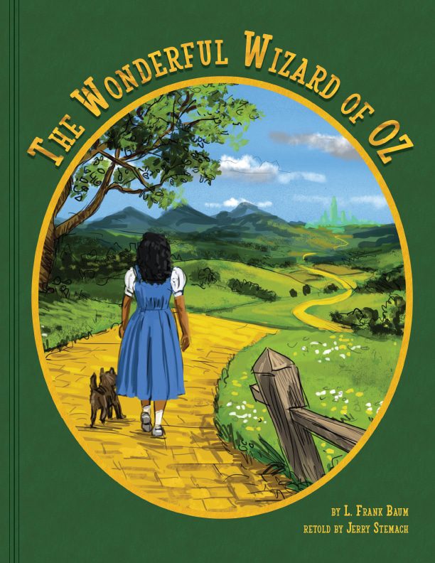wizard_of_oz_graphic_novel_cover - Building Wings Cover of the Wizard of Oz by L. Frank Baum retold by Jerry Stemach.