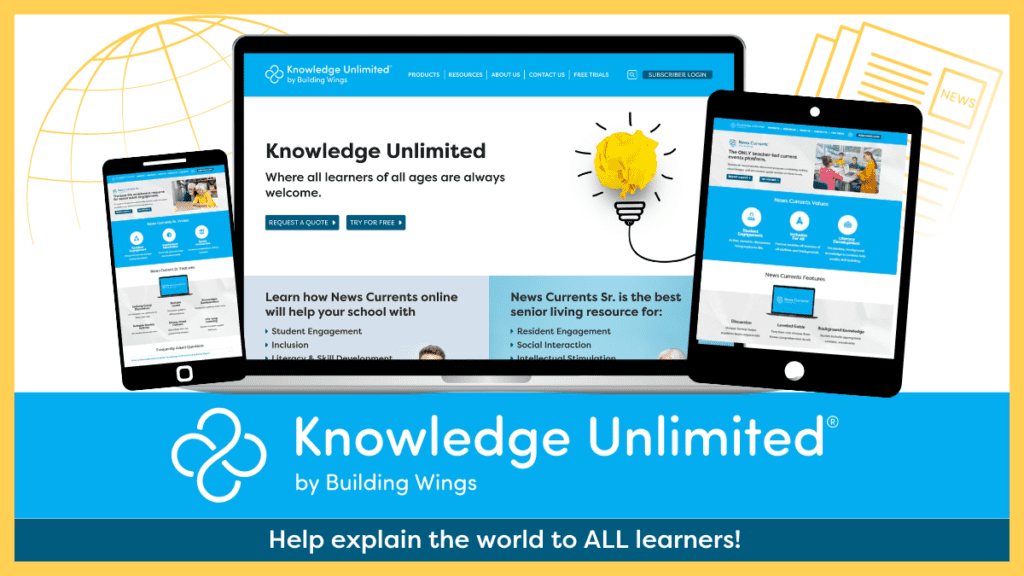Building Wings Acquires Knowledge Unlimited - Building Wings Text on a blue background reads, "Knowledge Unlimited by Building Wings Help explain the world to ALL learners!" Above text an iPhone, laptop, and tablet are all open to the Knowledge Unlimited website. Behind the devices are 2 animated images of a globe and a news article, in yellow.