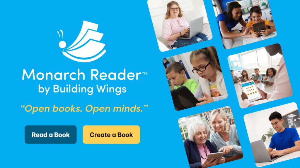 Monarch Reader by Building Wings - Building Wings Photos of learners of various ages reading digital books titled Monarch Reader - Open Books, Open Minds