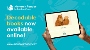 Monarch Reader online decodable books for beginning readers and special education literacy instruction.