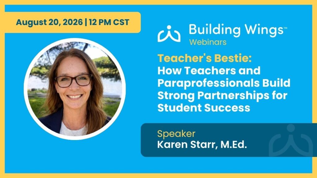 Blue Background, woman with brown hair and glasses smiles. Title Reads: "Teacher's Bestie: How Teachers and Paraprofessionals Build Strong Partnerships for Student Success".